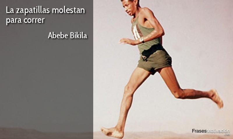 La zapatillas molestan para correr. (ganador del maratón de los Juegos Olímpicos de Roma 60. Corrió descalzo.) - Abebe Bikila